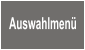 Auswahlmenü